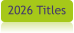 2026 Titles